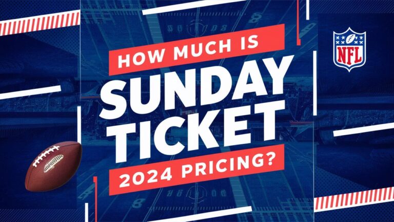 How Much is NFL Sunday Ticket in 2024